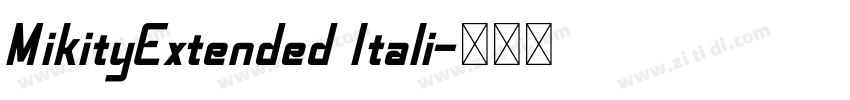 MikityExtended Itali字体转换